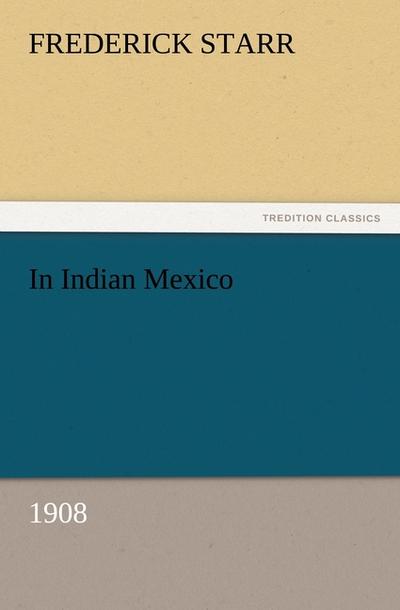 In Indian Mexico (1908)