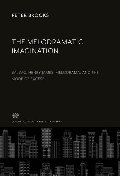 The Melodramatic Imagination