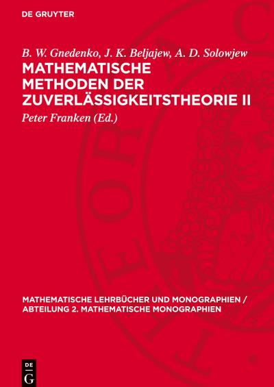 Mathematische Methoden der Zuverlässigkeitstheorie II