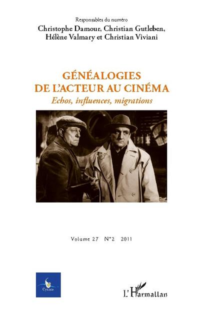 Généalogies de l’acteur au cinéma