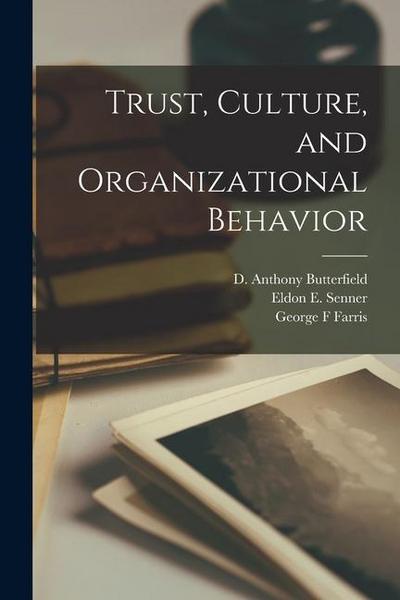 Trust, Culture, and Organizational Behavior