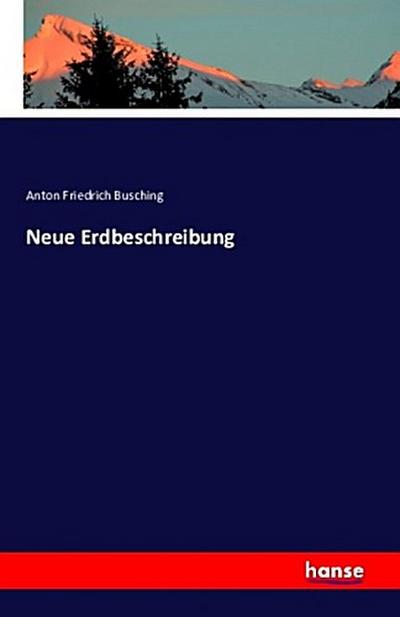 Neue Erdbeschreibung
