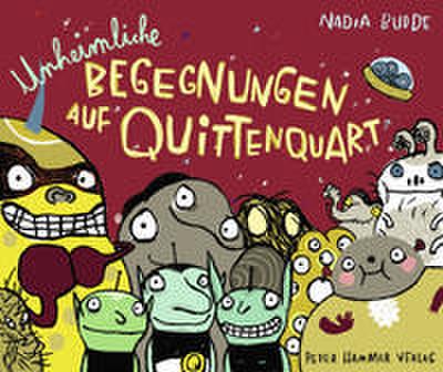 Unheimliche Begegnungen auf Quittenquart