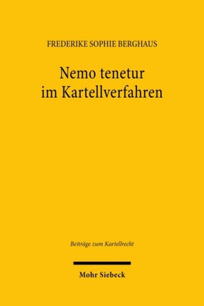 Nemo tenetur im Kartellverfahren