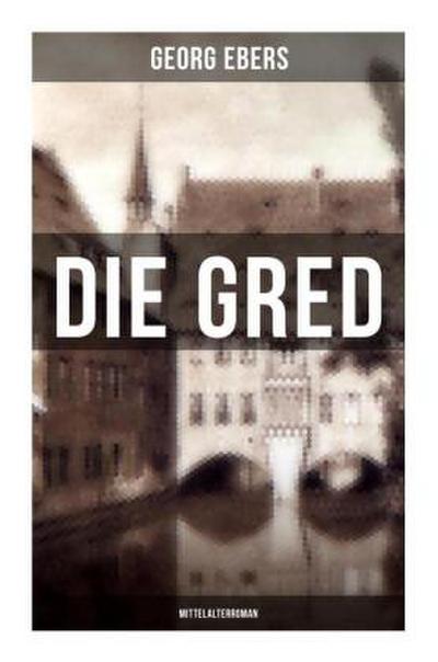 Die Gred (Mittelalterroman)