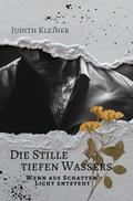 Die Stille tiefen Wassers - 2