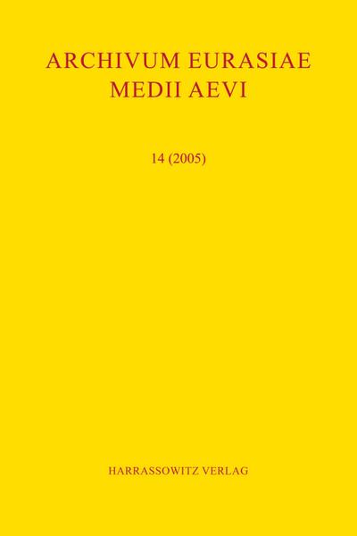 Archivum Eurasiae Medii Aevi 14 (2005)