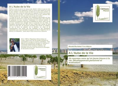 A L’Aube de la Vie