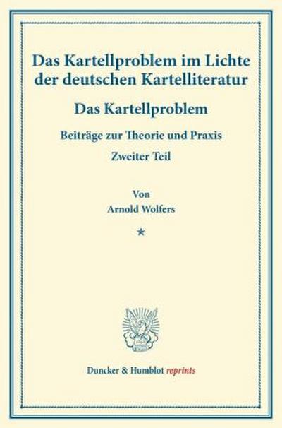 Das Kartellproblem im Lichte der deutschen Kartelliteratur.