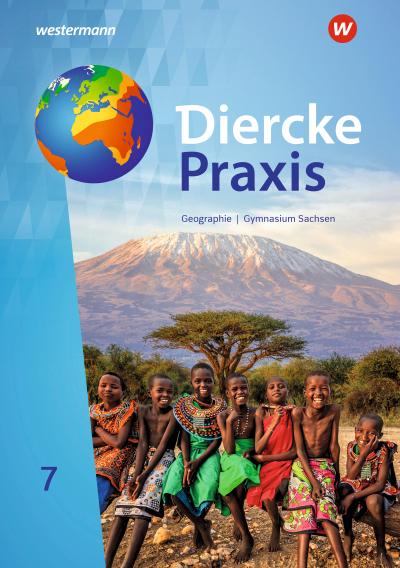 Diercke Praxis SI 7. Schulbuch. Für Gymnasien in Sachsen