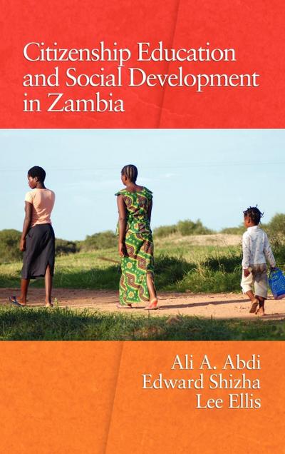 Citizenship Education and Social Development in Zambia (Hc)