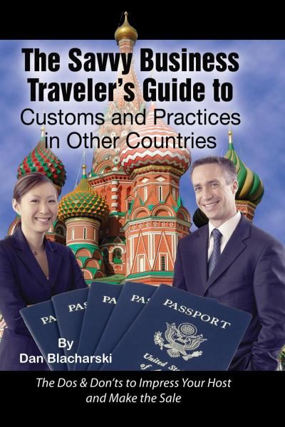 The Savvy Business Traveler’s Guide to Customs and Practices in Other Countries