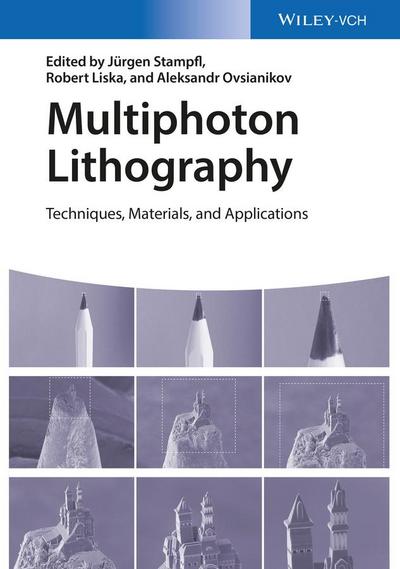 Multiphoton Lithography