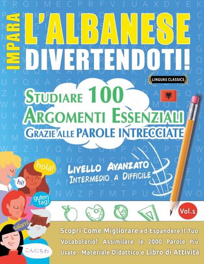IMPARA L’ALBANESE DIVERTENDOTI! - LIVELLO AVANZATO