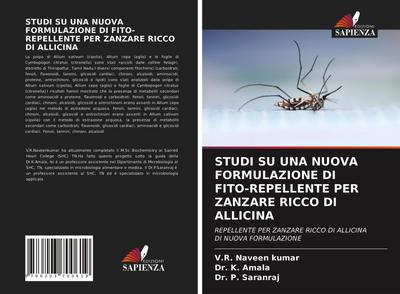 STUDI SU UNA NUOVA FORMULAZIONE DI FITO-REPELLENTE PER ZANZARE RICCO DI ALLICINA