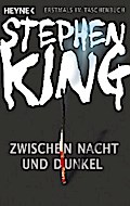 Zwischen Nacht und Dunkel von Stephen King | Ebook