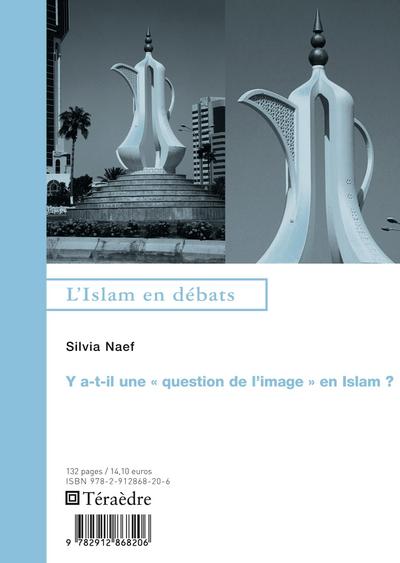 Y a-t-il une "question de l’image en Islam" ?