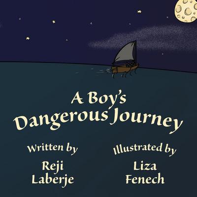 A Boy’s Dangerous Journey