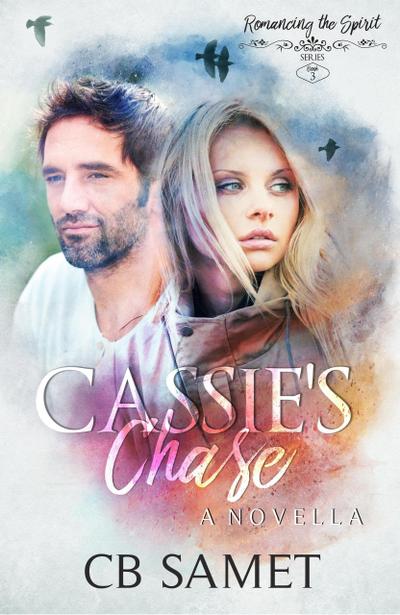 Cassie’s Chase (a novella)