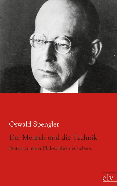 Der Mensch und die Technik