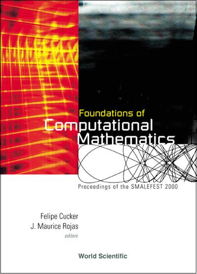 FOUNDATIONS OF COMPUTATIONAL MATHEMATICS