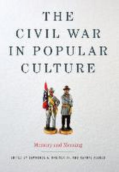 The Civil War in Popular Culture