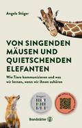 Von singenden Mäusen und quietschenden Elefanten
