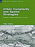 Urban Complexity and Spatial Strategies