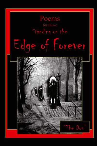 Poems for those Standing on the Edge of Forever