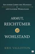Armut, Reichtum & Wohlstand