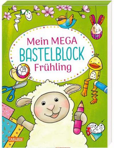 Mein MEGA Bastelblock: Frühling