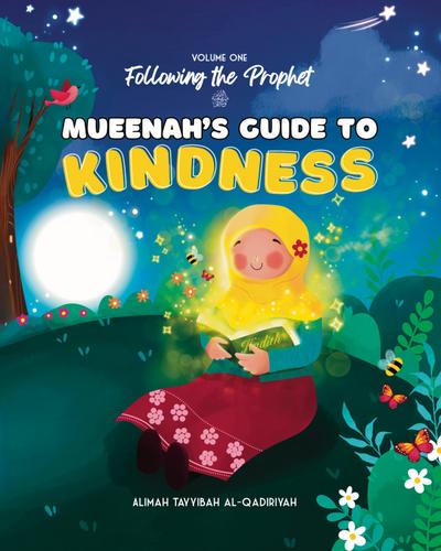 Mueenah’s Guide to Kindness