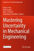 Mastering Uncertainty in Mechanical Engineering