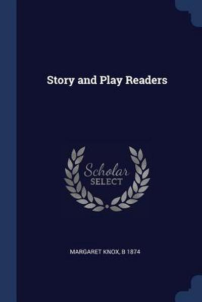 Story and Play Readers