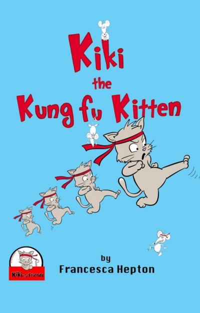 Kiki the Kung Fu Kitten