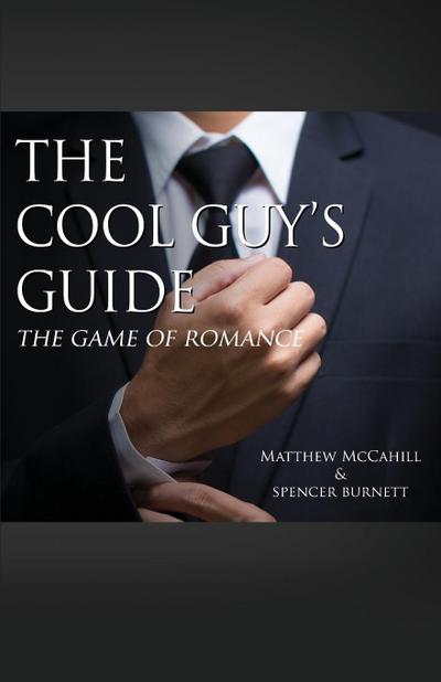 The Cool Guy’s Guide