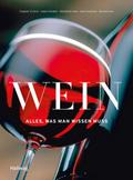 Wein - Alles was man wissen muss