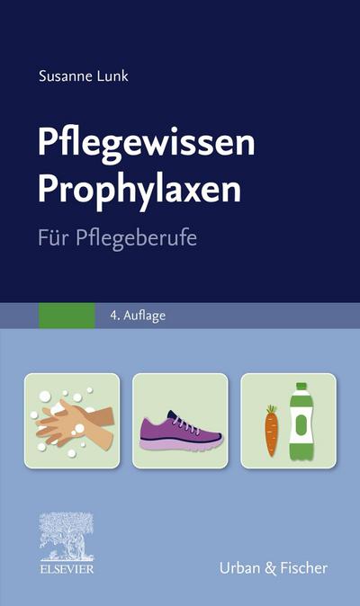 PflegeWissen Prophylaxen in der Pflege