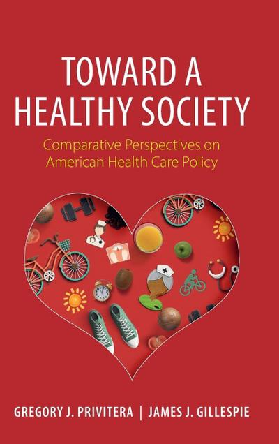 Toward a Healthy Society