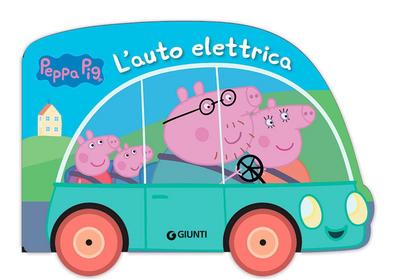 L’ auto elettrica. Peppa Pig