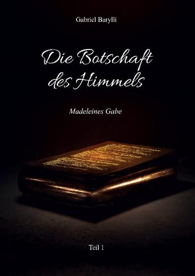 Die Botschaft des Himmels