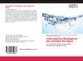 Indicadores Biológicos de Calidad de Agua