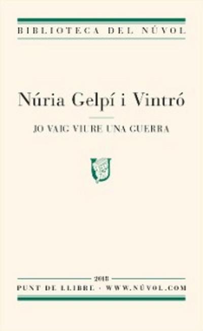 Jo vaig viure una guerra
