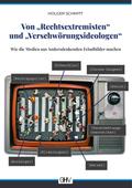Von "Rechtsextremisten" und "Verschwörungsideologen"