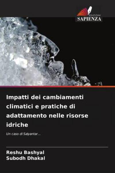 Impatti dei cambiamenti climatici e pratiche di adattamento nelle risorse idriche