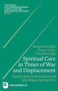 Spiritual Care in Times of War and Displacement