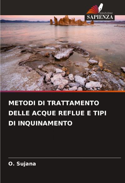 METODI DI TRATTAMENTO DELLE ACQUE REFLUE E TIPI DI INQUINAMENTO