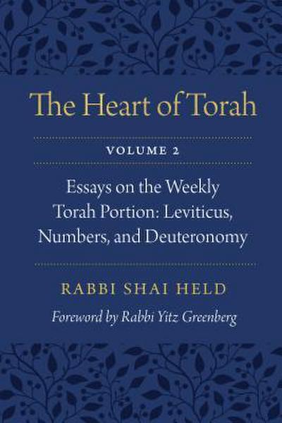 The Heart of Torah, Volume 2