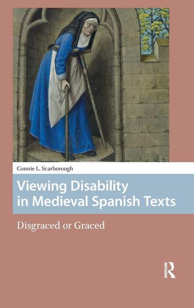 Viewing Disability in Medieval Spanish Texts
