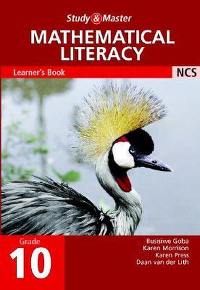 Study and Master Mathematical Literacy Grade 10 Learner’s Book